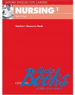 Tony Grice - Oxford English for Careers: Nursing 1 Teachers Resource Book (  ) ()