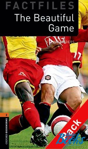 Book + cd "Oxford Bookworms Collection Factfiles 2: The Beautiful Game Audio CD Pack" - Flinders Steve