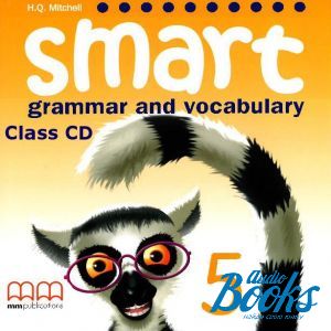 "Smart Grammar and Vocabulary 5 Class CD" - Mitchell H. Q.