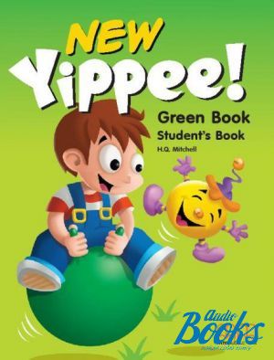 The book "Yippee New Green Student´s Book" - Mitchell H. Q.