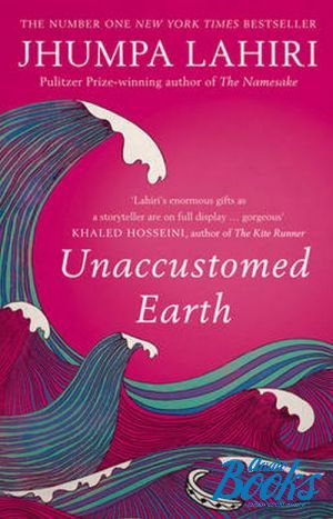 The book "Unaccustomed Earth" -  
