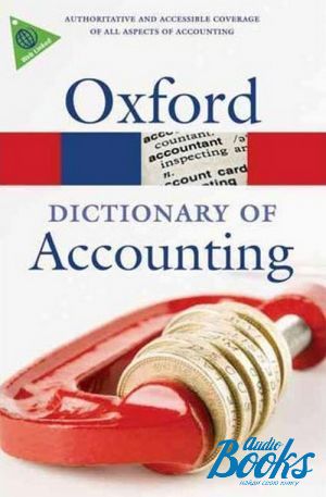 The book "Oxford Dictionary of Accounting 4 Edition" -  