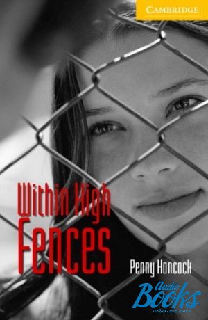 Book + cd "CER 2 Within High Fences Pack with CD" - Penny Hancock
