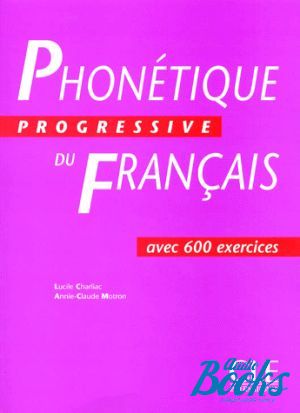 The book "Phonetique Progressive du Francais Niveau Intermediaire Livre" - Lucile Charliac