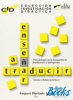 The book "CID - Ensenar a traducir" - Hurtado Amparo Albir