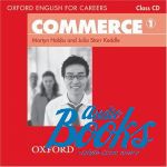 Martyn Hobbs - Oxford English for Careers: Commerce 1 Class Audio CD ()