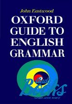 John Eastwood - Oxford Guide to Eng Grammar ()