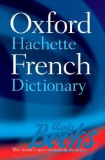 Marie-Helene Correard - Oxford University Press Academic. Oxford Hachette French Dictionary 4 ed. ()