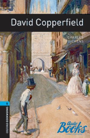 The book "Oxford Bookworms Library 3E Level 5: David Copperfield" - Dickens Charles