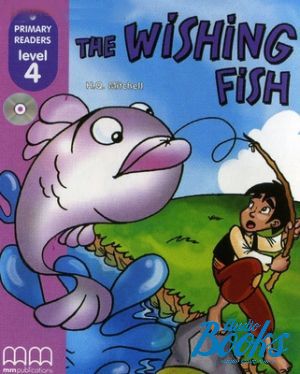 Book + cd "The Wishing Fish Level 4 (with CD-ROM)" - Mitchell H. Q.