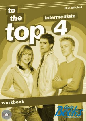 Book + cd "To the Top 4 WorkBook (includes CD-ROM)" - Mitchell H. Q.