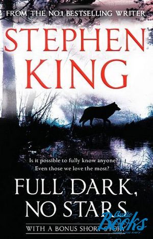 The book "Full dark, no stars" -  