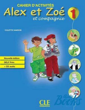 Book + cd "Alex et Zoe Nouvelle 1 Cahier d´activite´s" - Colette Samson, Claire Bourgeois