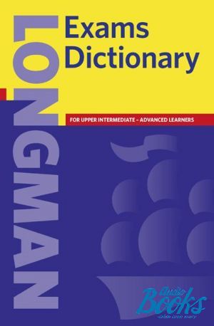 The book "Longman Exams Dictionary Upper Intermediate - Advanced Paper" - Neal Longman