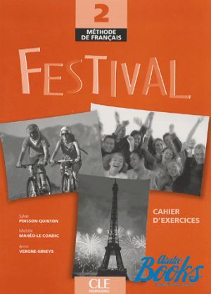  +  "Festival 2 Cahier d`exercices+ audio CD" - Michele Maheo-Le Coadic