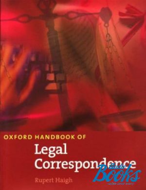 The book "Oxford Handbook of Legal Correspondence Students Book" - Rupert Haigh