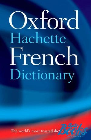  "Oxford University Press Academic. Oxford Hachette French Dictionary 4 ed." - Marie-Helene Correard