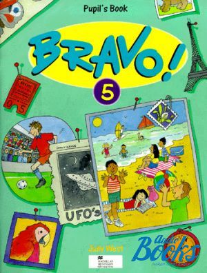 The book "Bravo 5 Students Book" - Judy West