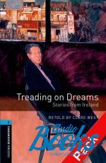 Claire West - Oxford Bookworms Library 3E Level 5: Treading on Dreams - Stories from Ireland Audio CD Pack ( + )