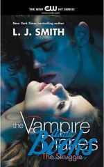 Jo Smith - The Vampire Diaries: The Struggle ()