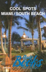   - Cool Spots: Miami / South Beach ()