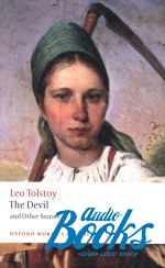 Tolstoy Leo - Oxford University Press Classics. The Devil and Other Stories ()