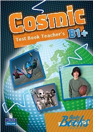 The book "Cosmic B1 with Test Book Teachers Guide" - Katerina Mestheneou