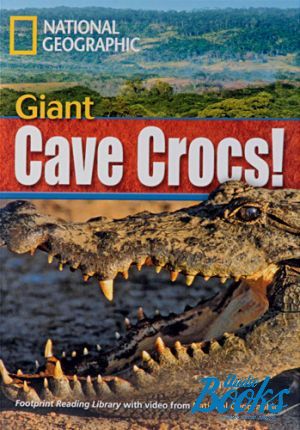 Book + cd "Giant cave crocs! with Multi-ROM Level 1900 B2 (British english)" - Waring Rob