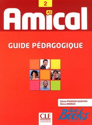 The book "Amical 2. Guide Pedagogique" - Сильви Пуассона-Куинтон