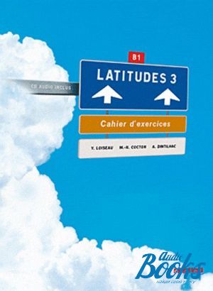 Book + cd "Latitudes 3 Cahier dexercices" -  