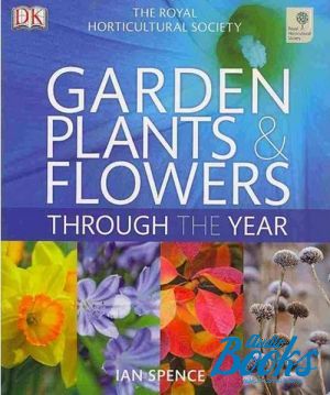The book "RHS Garden Plants and Flowers Through the Year" -  