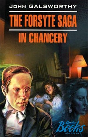 The book "The Forsyte Saga. In Chancery"