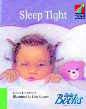 The book "Cambridge StoryBook 3 Sleep Tight" - Grace Hallworth