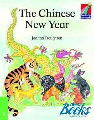 The book "Cambridge StoryBook 3 The Chinese New Year" - Joanna Troughton