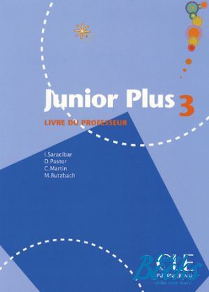  "Junior Plus 3 Guide pedagogique" - Michele Butzbach