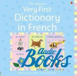 Claire Masset, Felicity Brooks - Very First Dictionary in French ()