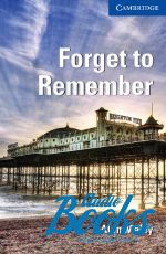 "Cambridge English Readers 5. Forget to Remember" - Maley Alan 