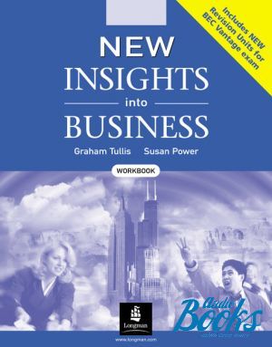 The book "New Insights into Business BEC Workbook New Edition" - Graham Tullis