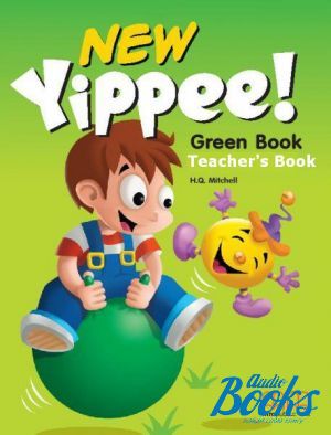 The book "Yippee New Green Teacher´s Book" - Mitchell H. Q.