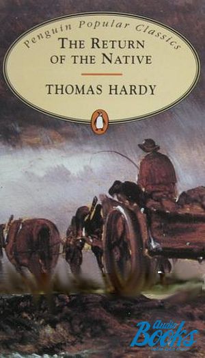The book "Return of the Native" - Thomas Hardy