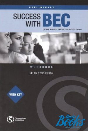 The book "Success with BEC Preliminary Work Book with key" -  