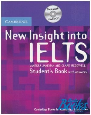 Book + cd "Insigts into IELTS NEW Students Book with answers & Audio CD" - Vanessa Jakeman, Clare McDowell