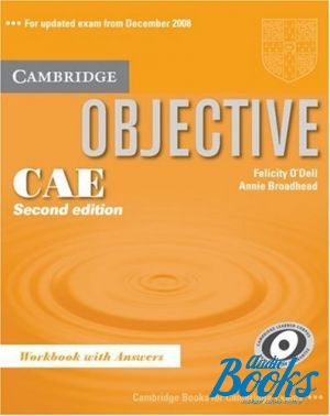 The book "Objective CAE Workbook with answers 2ed" - Felicity O`Dell, Annie Broadhead