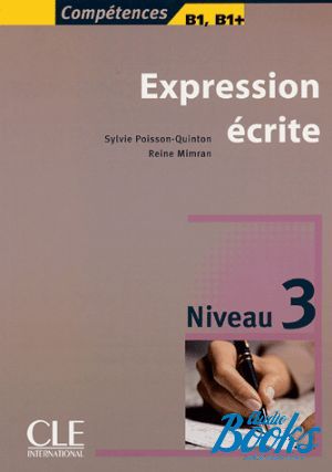 The book "Expression ecrite 3 Livre de Leleve" - Reine Mimran