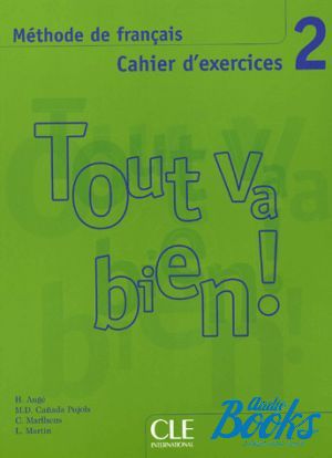 Book + cd "Tout va bien! 2 Cahier d`exercices+ audio CD" - Helene Auge