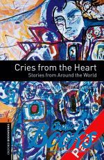  +  "Oxford Bookworms Library 3E Level 2: Cries from the Heart - Stories from Around the World Audio CD Pack" - Jennifer Bassett