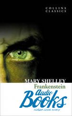  "Frankenstein" - Mary Shelley
