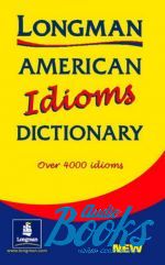   - Longman American Idioms Dictionary  ()