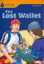  "Foundation Readers: level 6.1 The Lost Wallet" -  