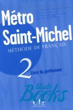книга "Metro Saint-Michel 2 Guide pedagogique" - Annie Monnerie-Goarin